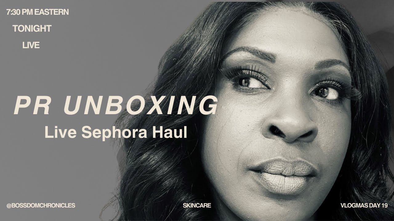 PR UNBOXING LIVE!  Sephora Haul + First Impressions | Beauty Unboxing