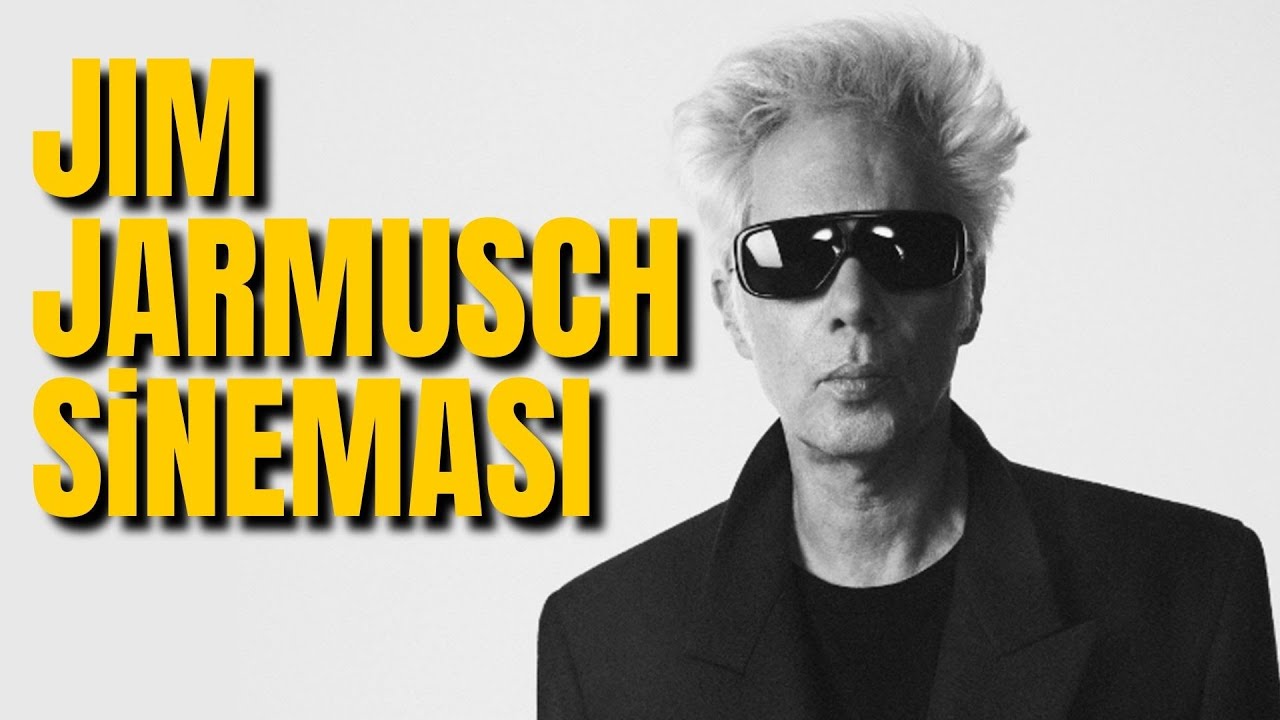 Jim Jarmusch Sineması: Yönetmen İncelemesi #3