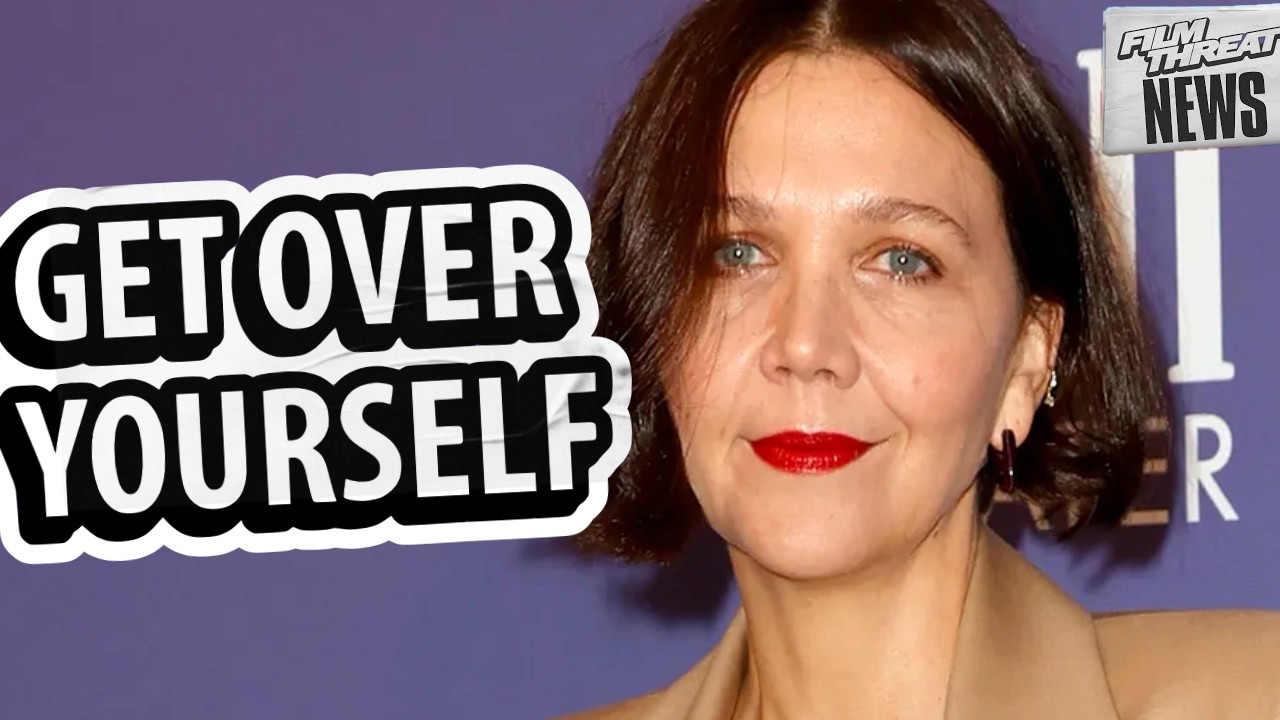 MAGGIE GYLLENHAAL QUESTIONS THE LACK OF FEMALE DIRECTORS | Film Threat News
