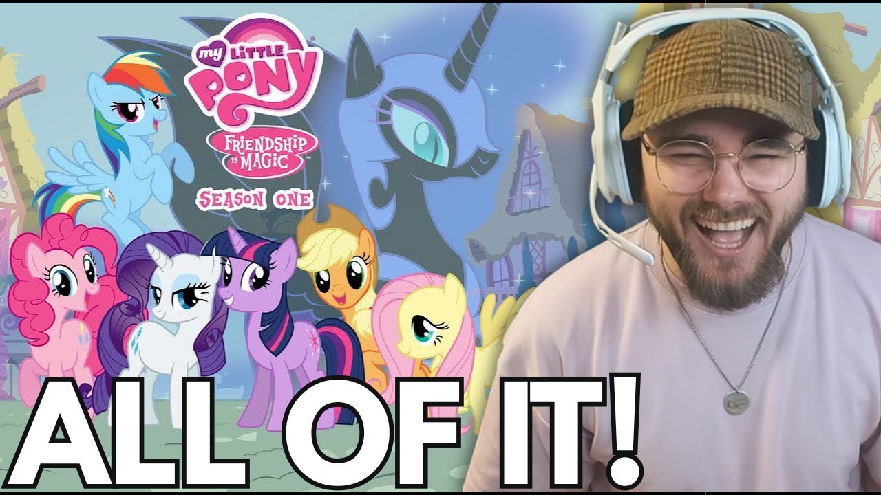 My Little Pony: Friendship is Magic is INCREDIBLE - Let's watch ALL OF SEASON 1