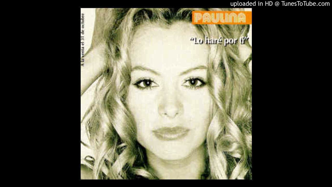 Paulina Rubio - Lo Hare Por Ti (Dj Fx Club Remix)