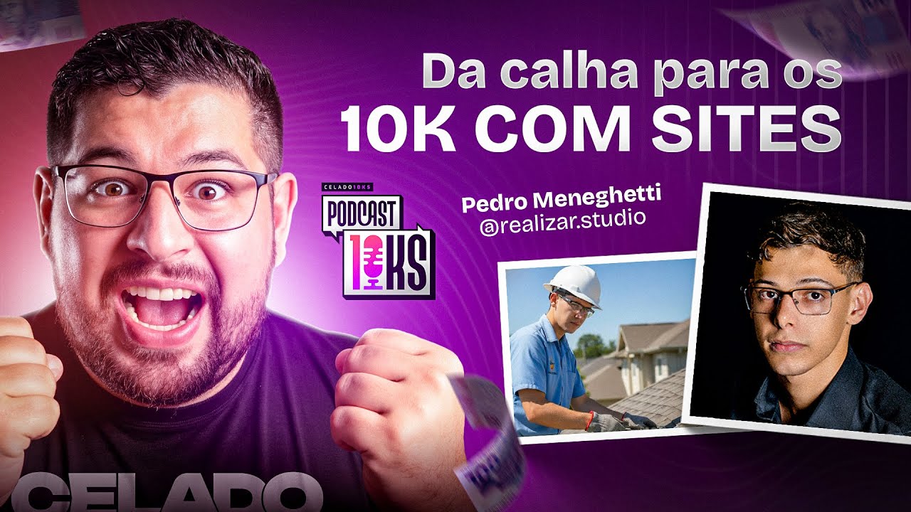 Da calha aos 10 MIL/MÊS criando e vendendo SITES! - Pedro Meneghetti @realizar.studio | Podcast 10KS