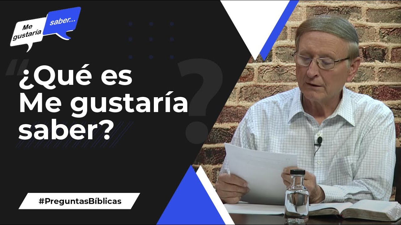 1. Introducción - ¿Qué es Me gustaría saber? || Me gustaría saber