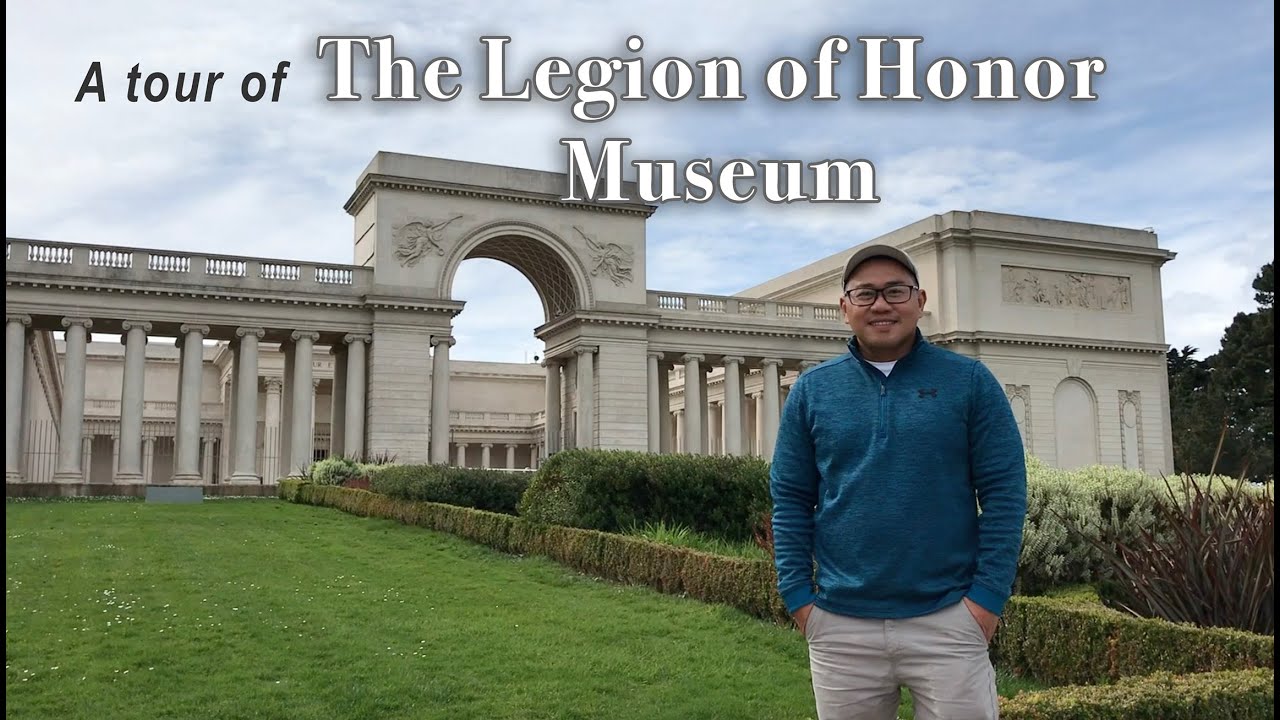 A Tour of The Legion of Honor Museum - San Francisco