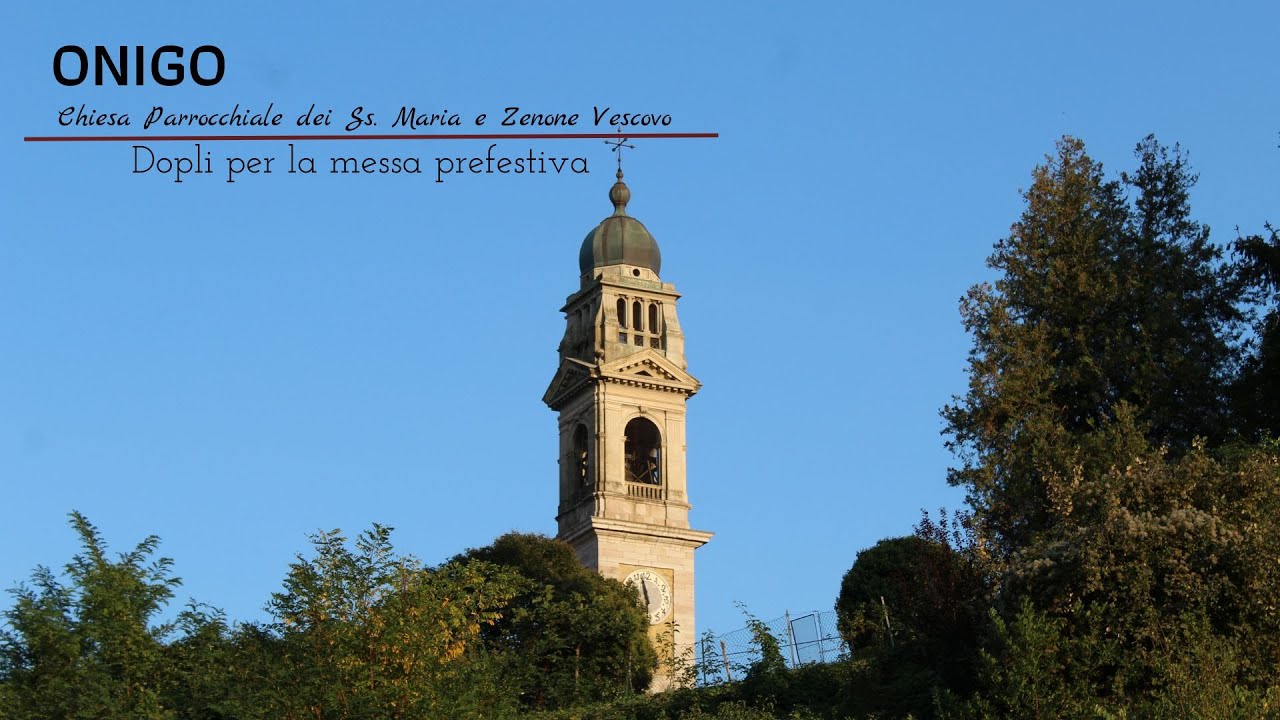 Campane di Onigo, fraz. di Pederobba (TV) - Parr. dei Ss. Maria e Zenone - Dopli prefestivo (v. 019)