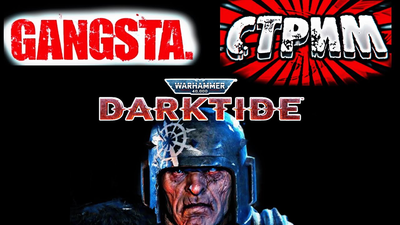 GANGSTA СТРИМ  -ВАРХАММЕР 40000 DARKTIDE #WARHAMMER