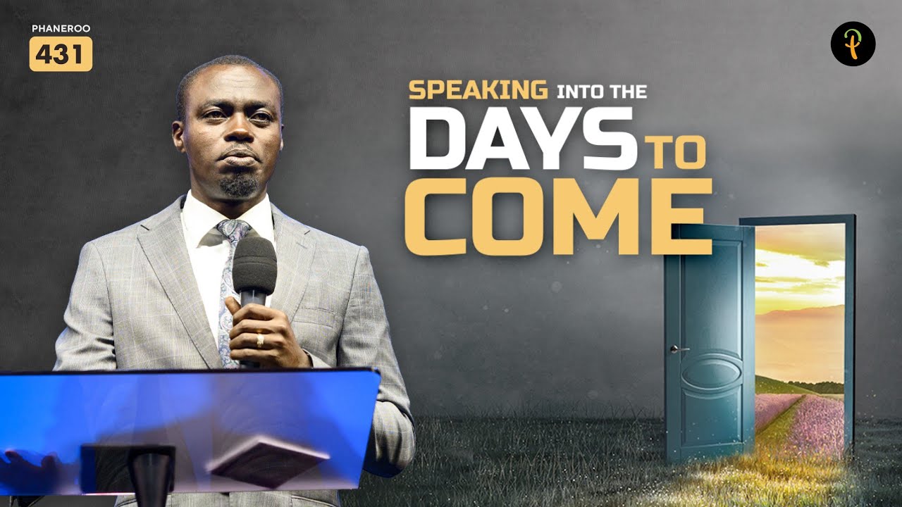 Speaking Into The Days To Come | Phaneroo 431 | Apostle Grace Lubega