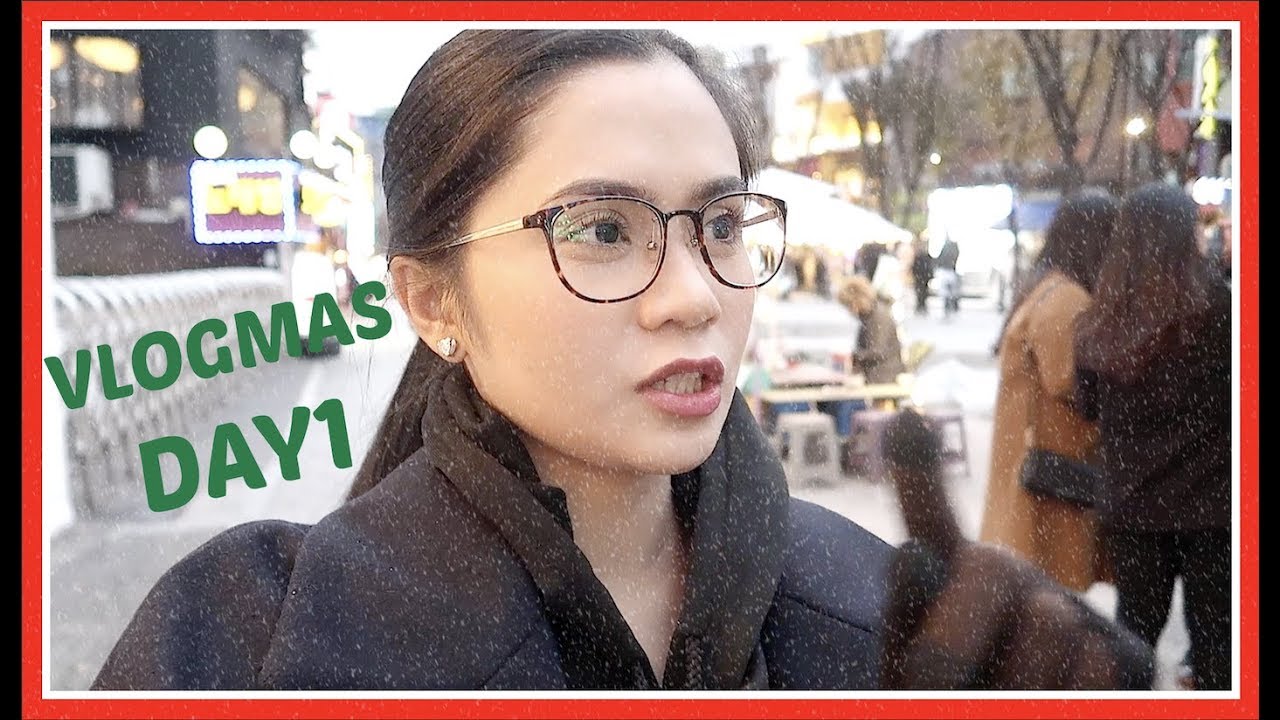 VLOGMAS Day1: Let It Snow, Korea! (Dec 1, 2017.) | Anna Cay ♥