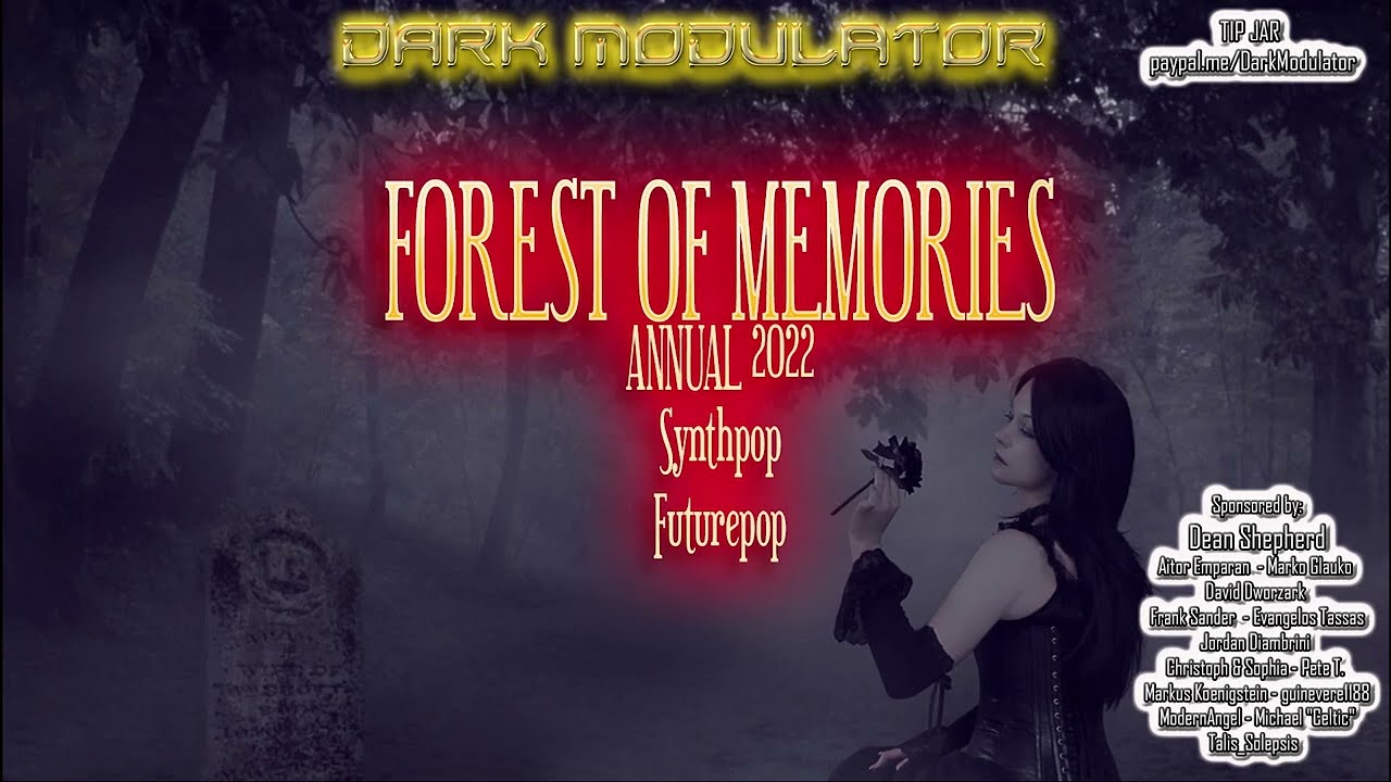 SYNTHPOP / FUTUREPOP ANNUAL 2022 FOREST OF MEMORIES Mix From DJ DARK MODULATOR