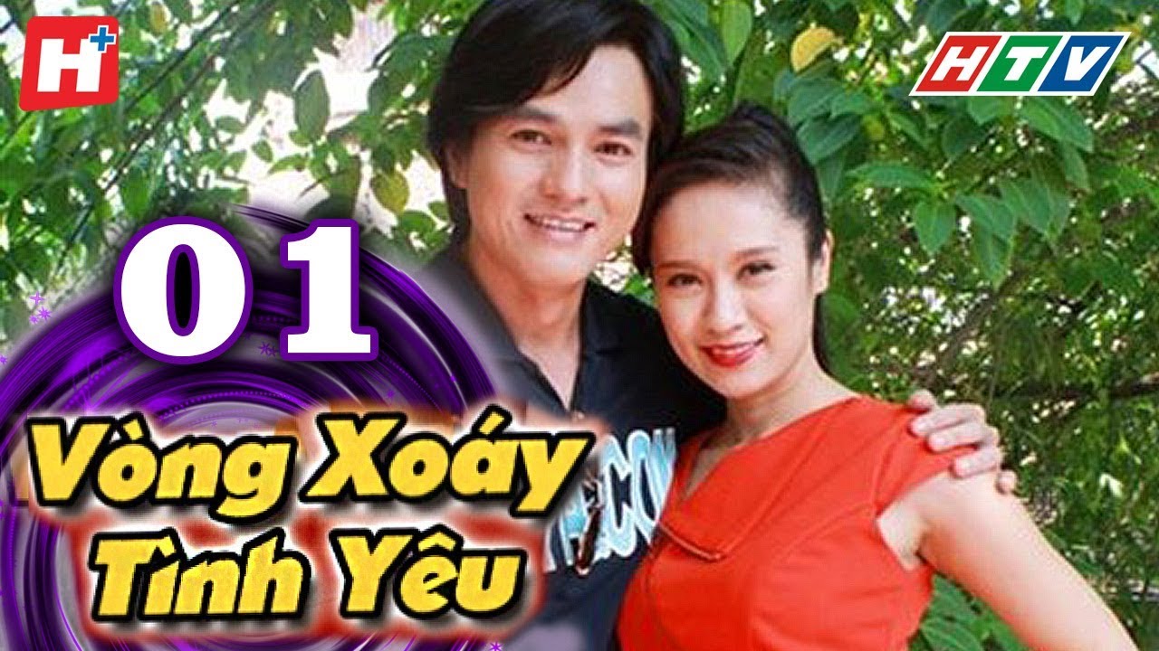 Vòng Xoáy Tình Yêu - Tập 1 | HTV Films Tình Cảm Việt Nam Hay Nhất