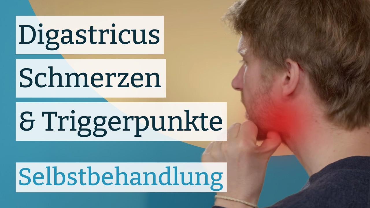 Digastricus Schmerzen und Triggerpunkte selbst behandeln