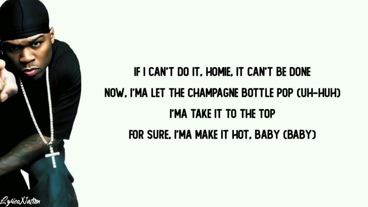 50 Cent - If I Can't (lyrics)