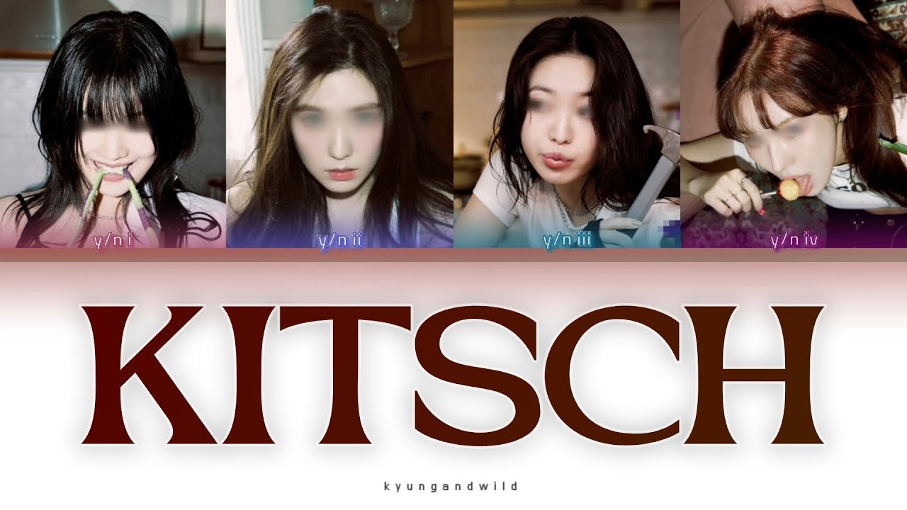 ♯ KITSCH (IVE) | your girl group 4 members ,, Colour Coded Lyrics