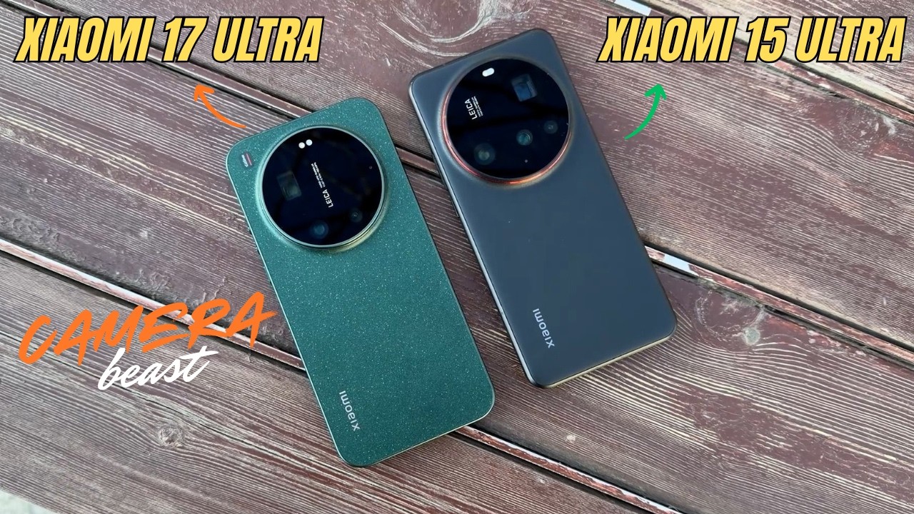Обзор камеры Xiaomi 17 Ultra | Сравнение с Xiaomi 15 Ultra – стоит ли обновляться? | Цена в Велик...
