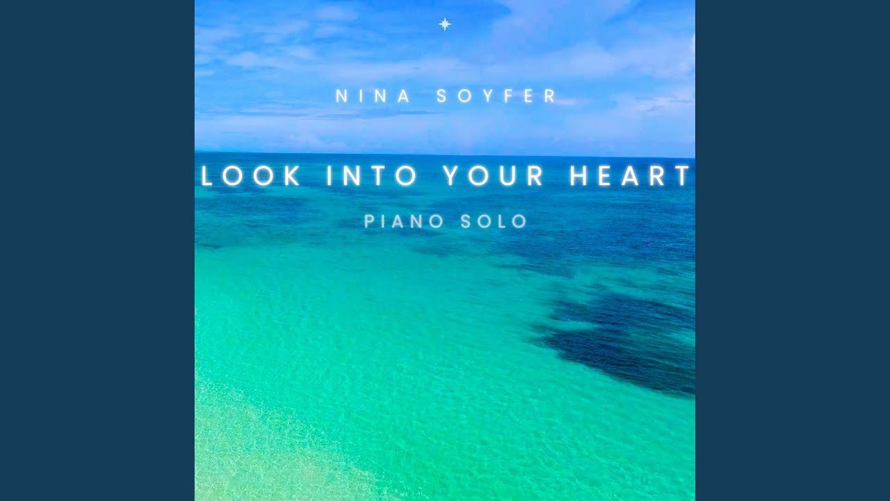 Look into Your Heart (Piano Solo)