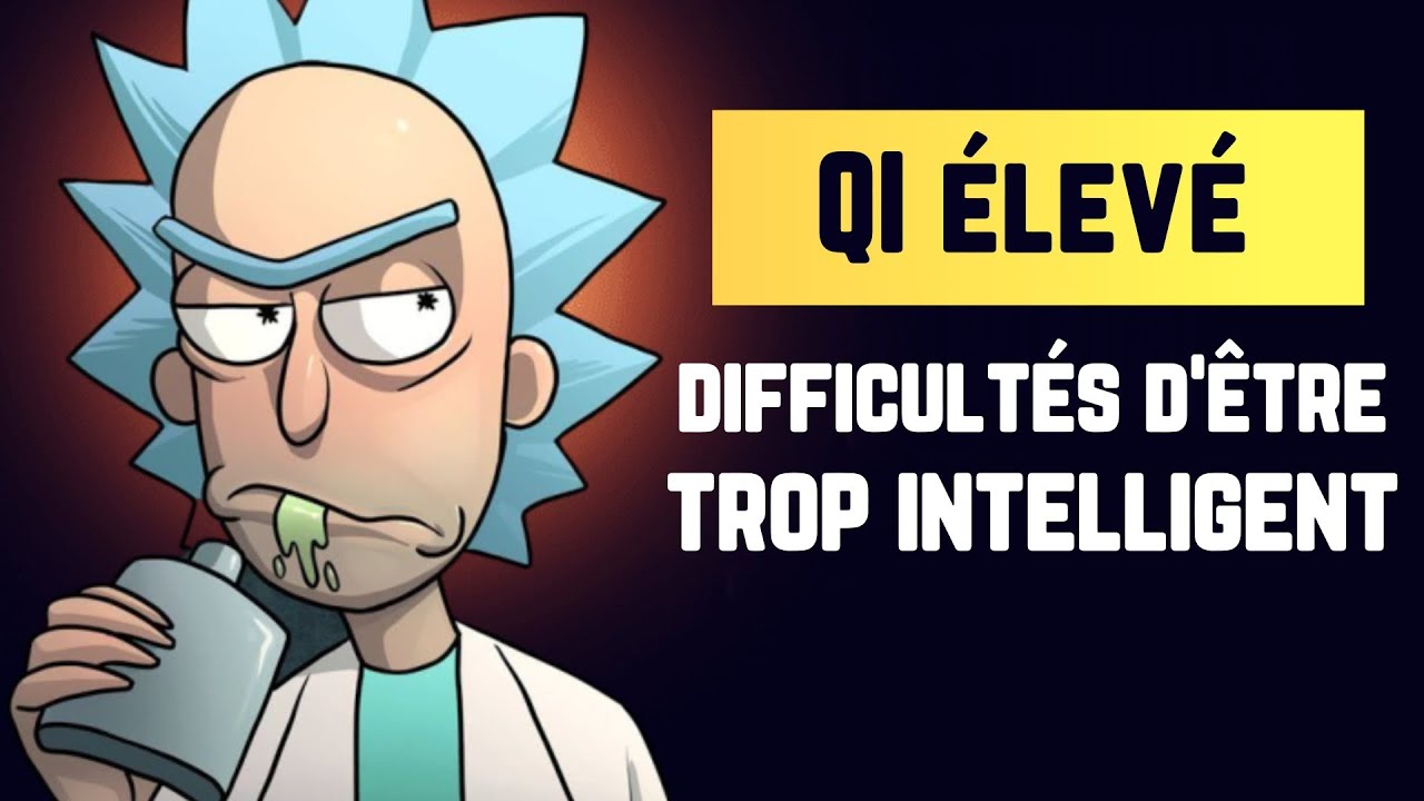 5 difficultés d'être TROP INTELLIGENT