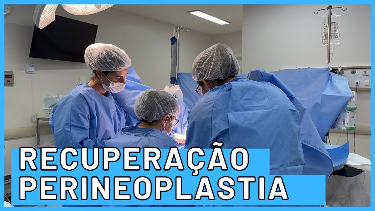 Recuperação da Colpoperineoplastia: o que esperar no pós-operatório