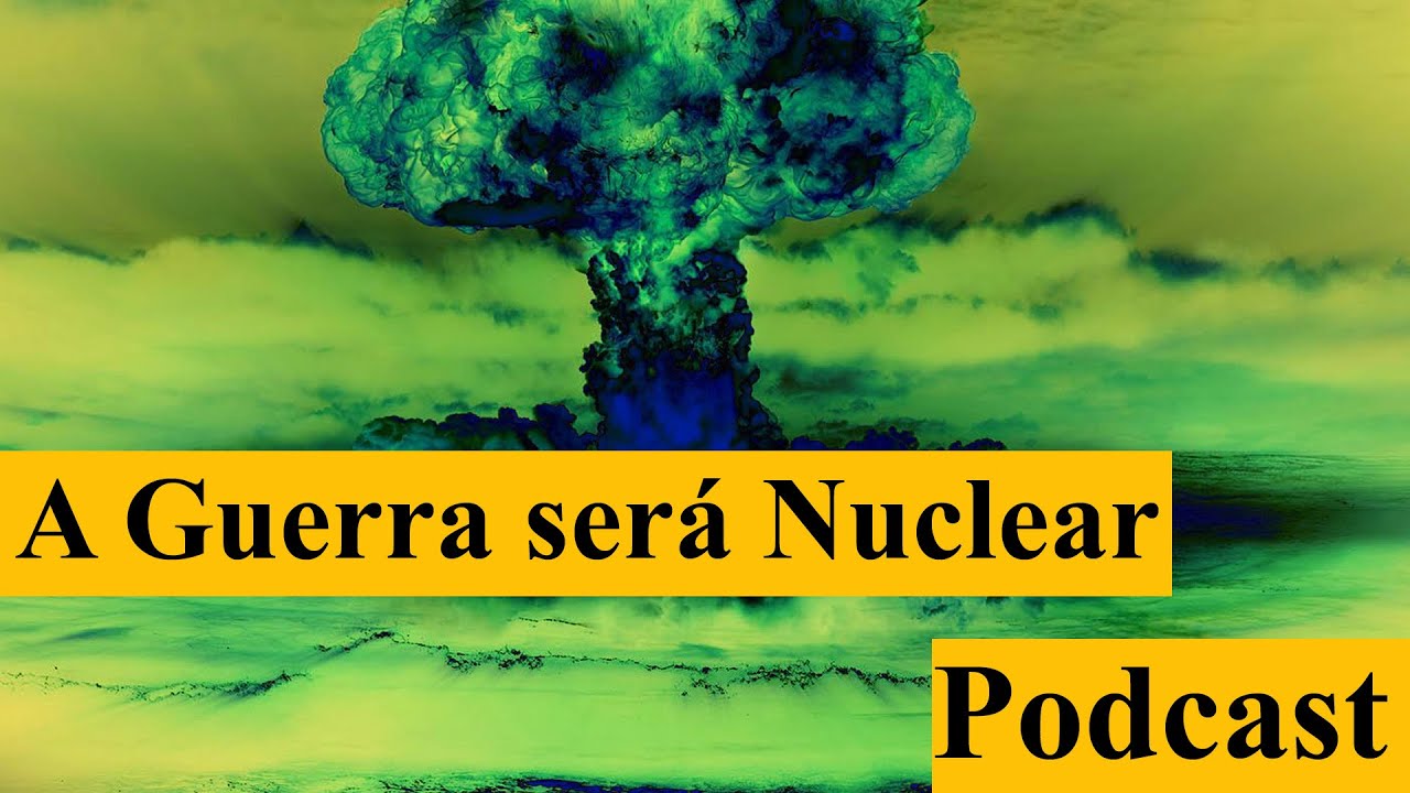 Quando a Rússia irá usar as Armas Nucleares? - Podcast