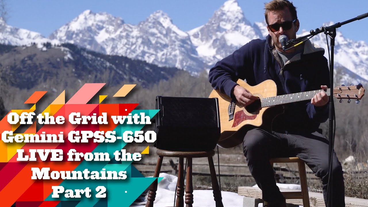 LIVE and Off the Grid with Gemini GPSS-650 Portable PA in the Wyoming Mountains: Part 2