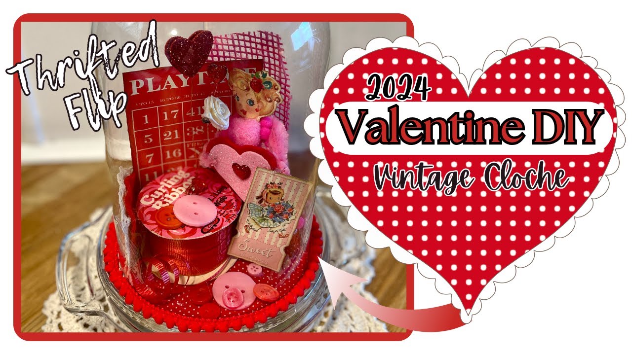 DIY Vintage Valentine Cloche Tutorial | Romantic Décor with Timeless Charm