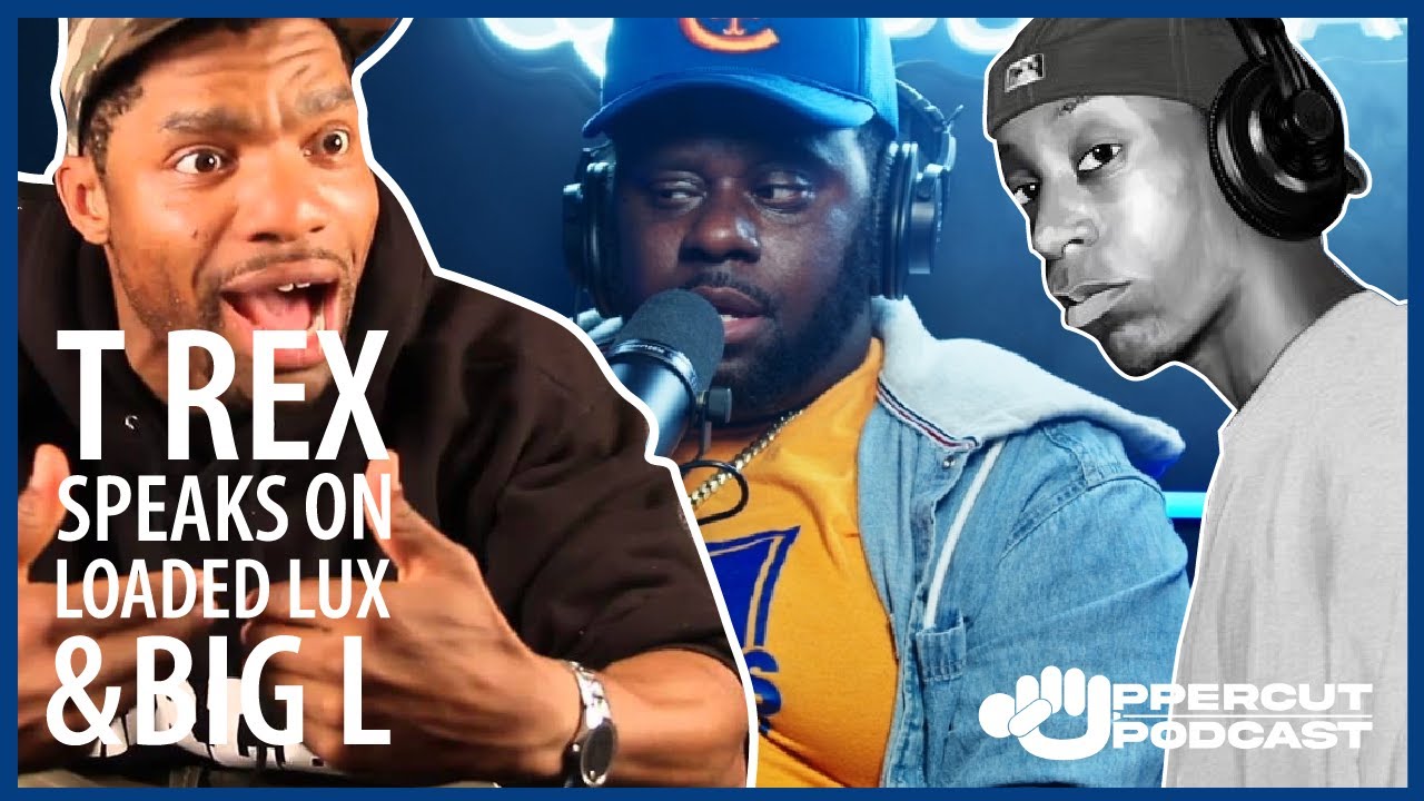T REX TALKS ABOUT BATTLING LOADED LUX & BIG L🙏🔥🪦🗽