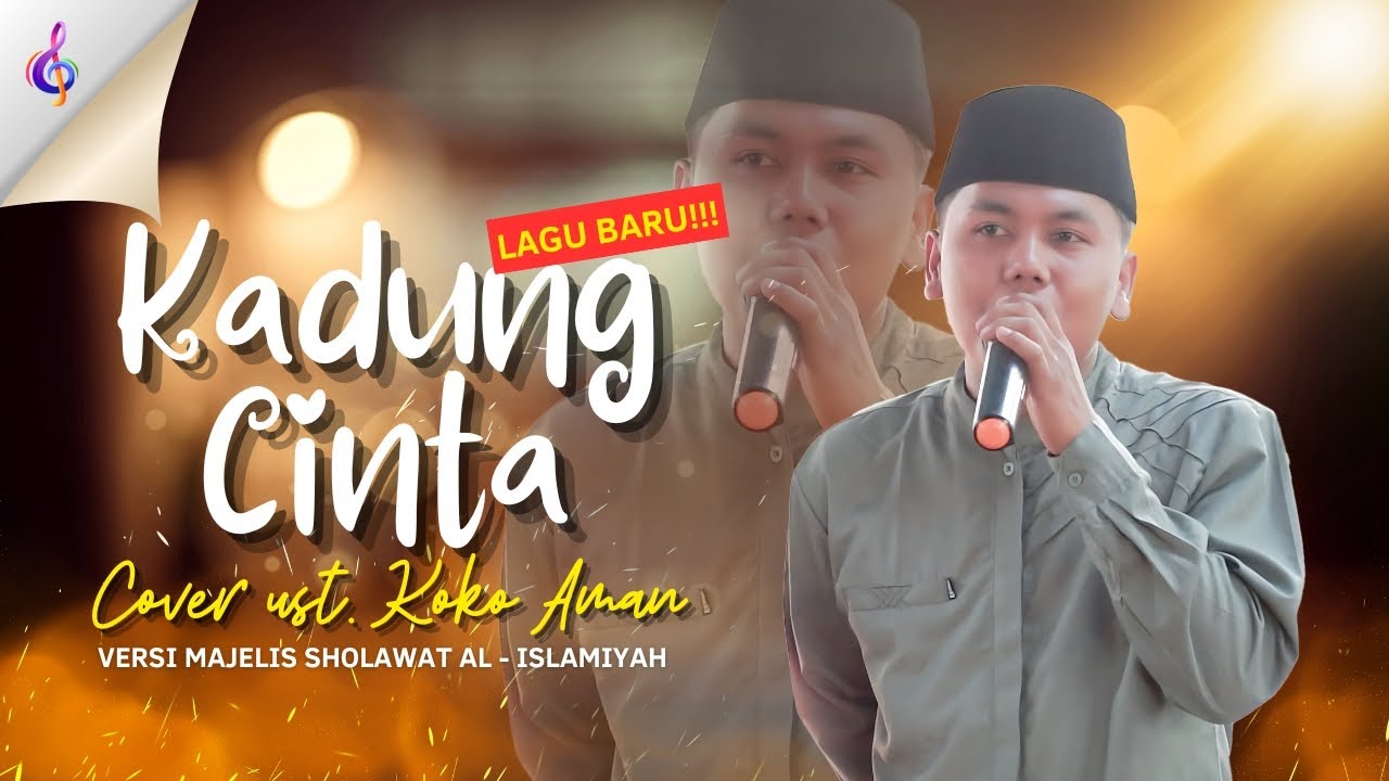 Kadung Cinta cover Koko Aman Versi Al Islamiyah - Pakondang Rubaru
