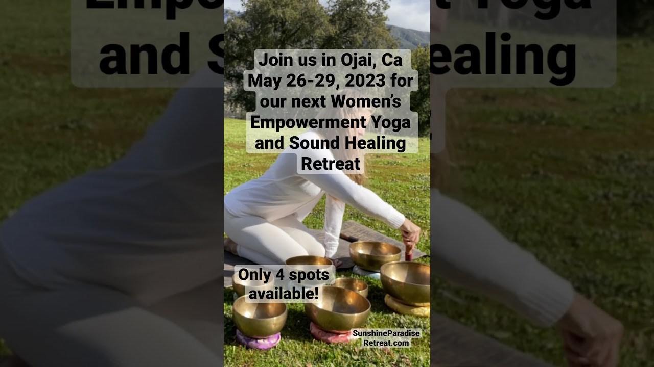Our next all women’s yoga retreat is May 26-29, 2023 in Ojai, CA 