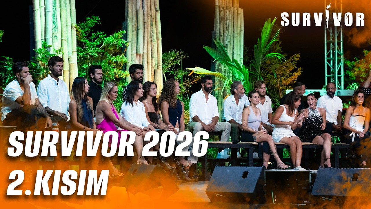 Survivor 2026 2. Kısım | Survivor 2026 14. Hafta 1. B&ouml;l&uuml;m