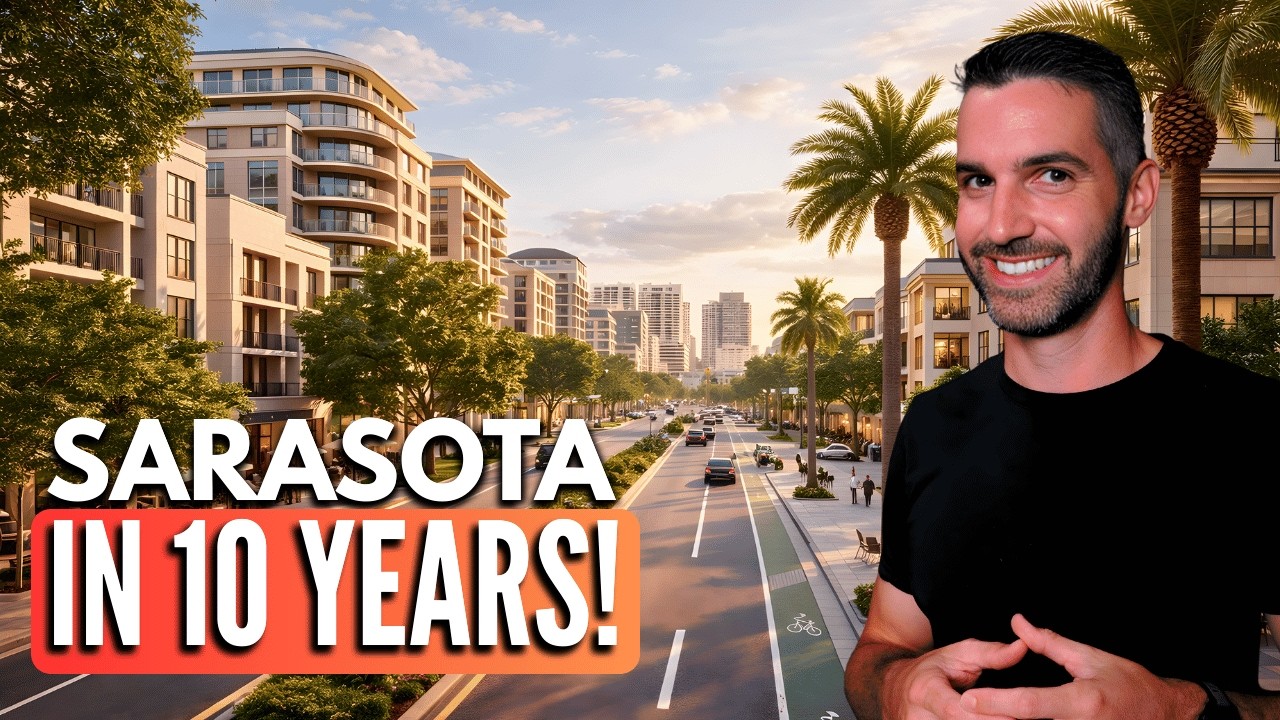 5 Reasons Why Sarasota Florida Will Thrive Over The Next 10 years!