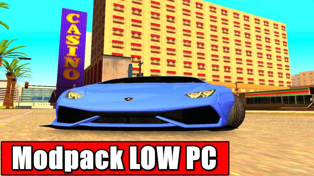Modpack Samp Low PC !!!