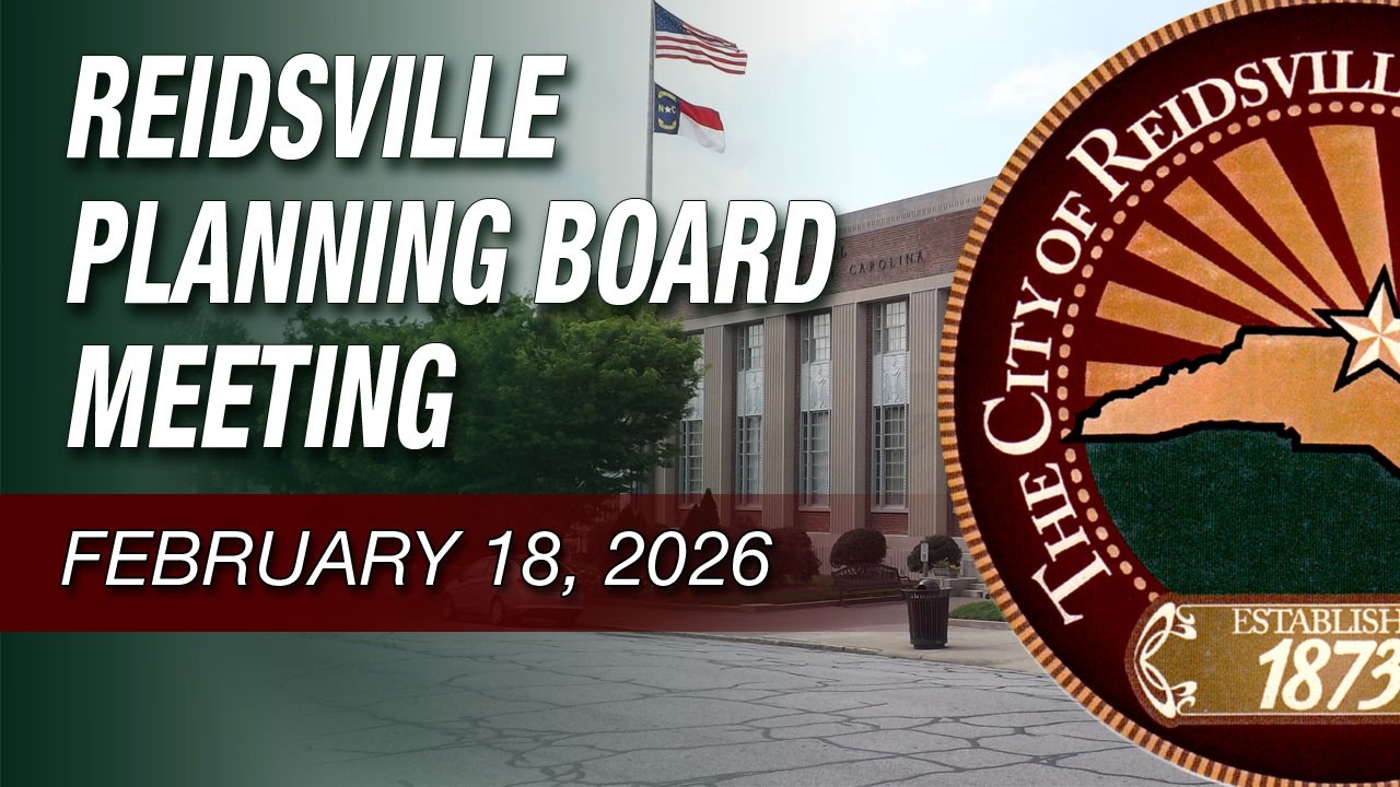 February 18, 2026 Reidsville Planning Board Meeting