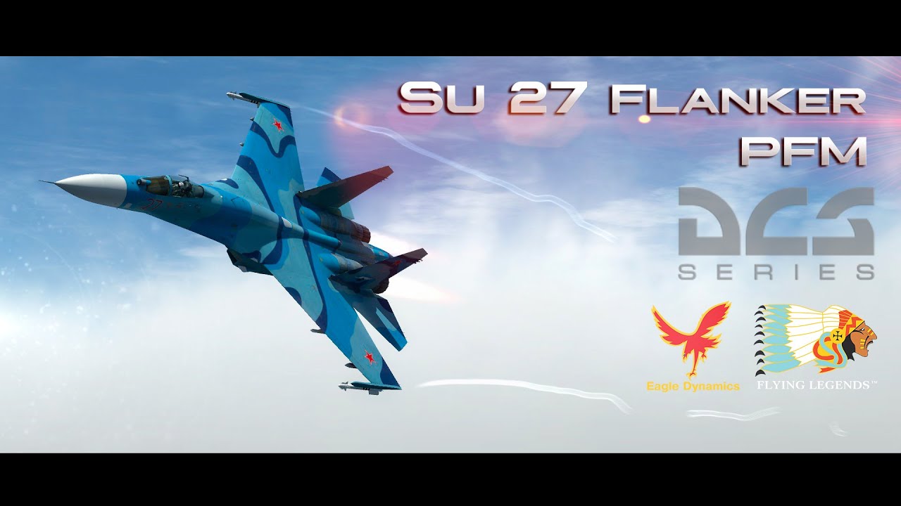 Su 27 Flanker PFM DCS World