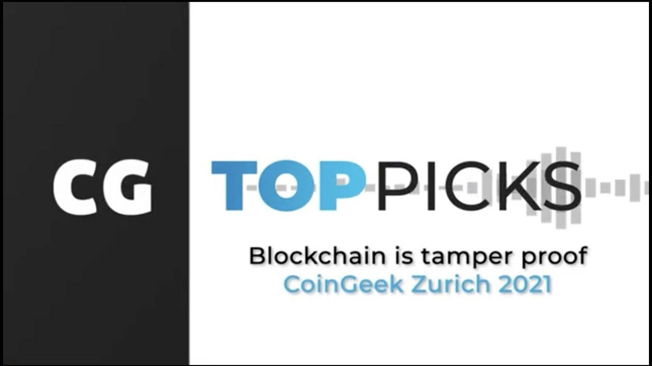 Blockchain is tamper proof |  Top Picks