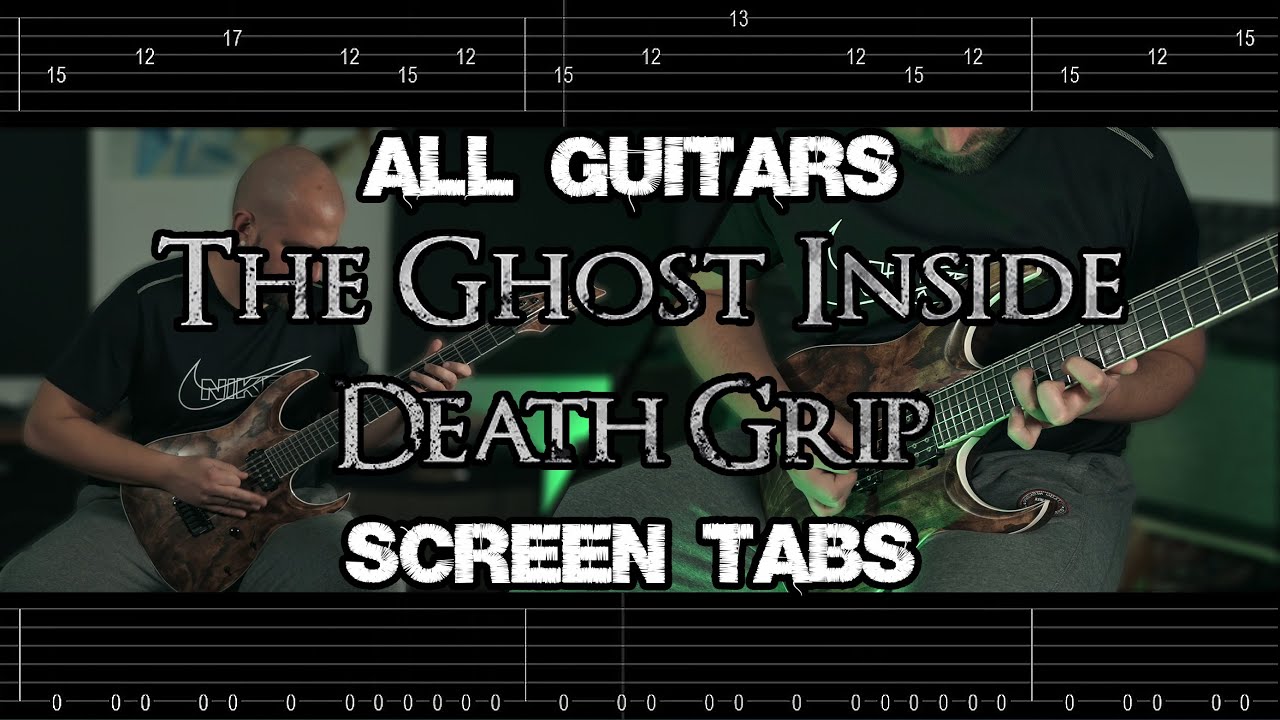 THE GHOST INSIDE Death Grip Cover (SCREEN TABS/ALL GUITARS)