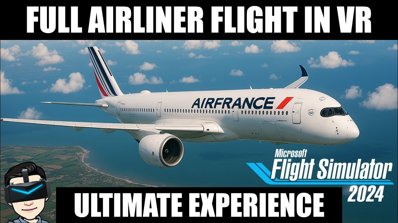 A350-900 Full VR Flight | Heathrow to CDG | Microsoft Flight Simulator 2024 | Pimax Crystal Light