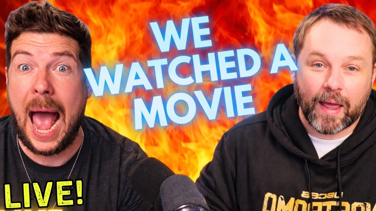 We Watched a Movie LIVE Movie News and More