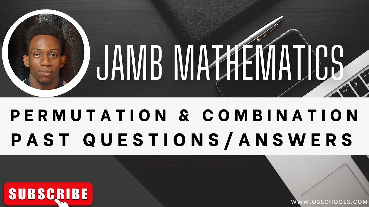 JAMB Mathematics 2026 EP 28 - Permutation and Combination + Likely Exam Questions & Solution