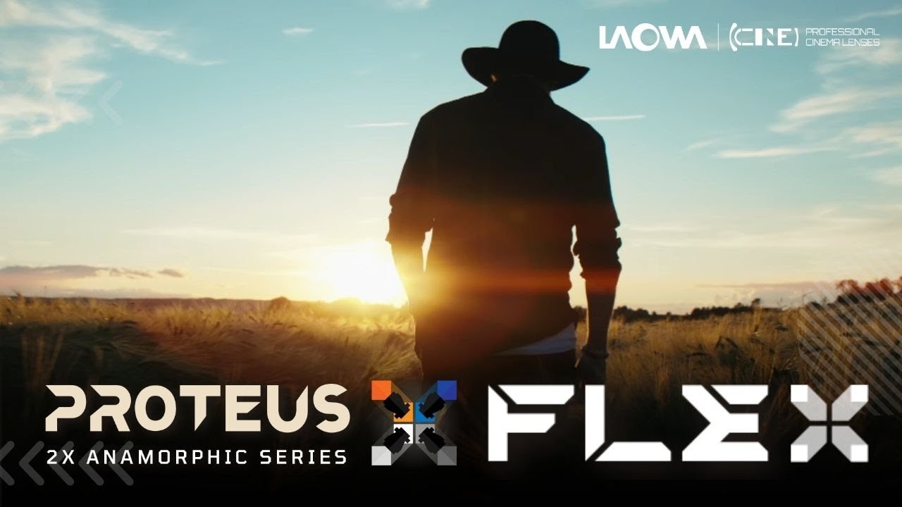 Introducing Laowa Proteus Flex 2X Anamorphic Series