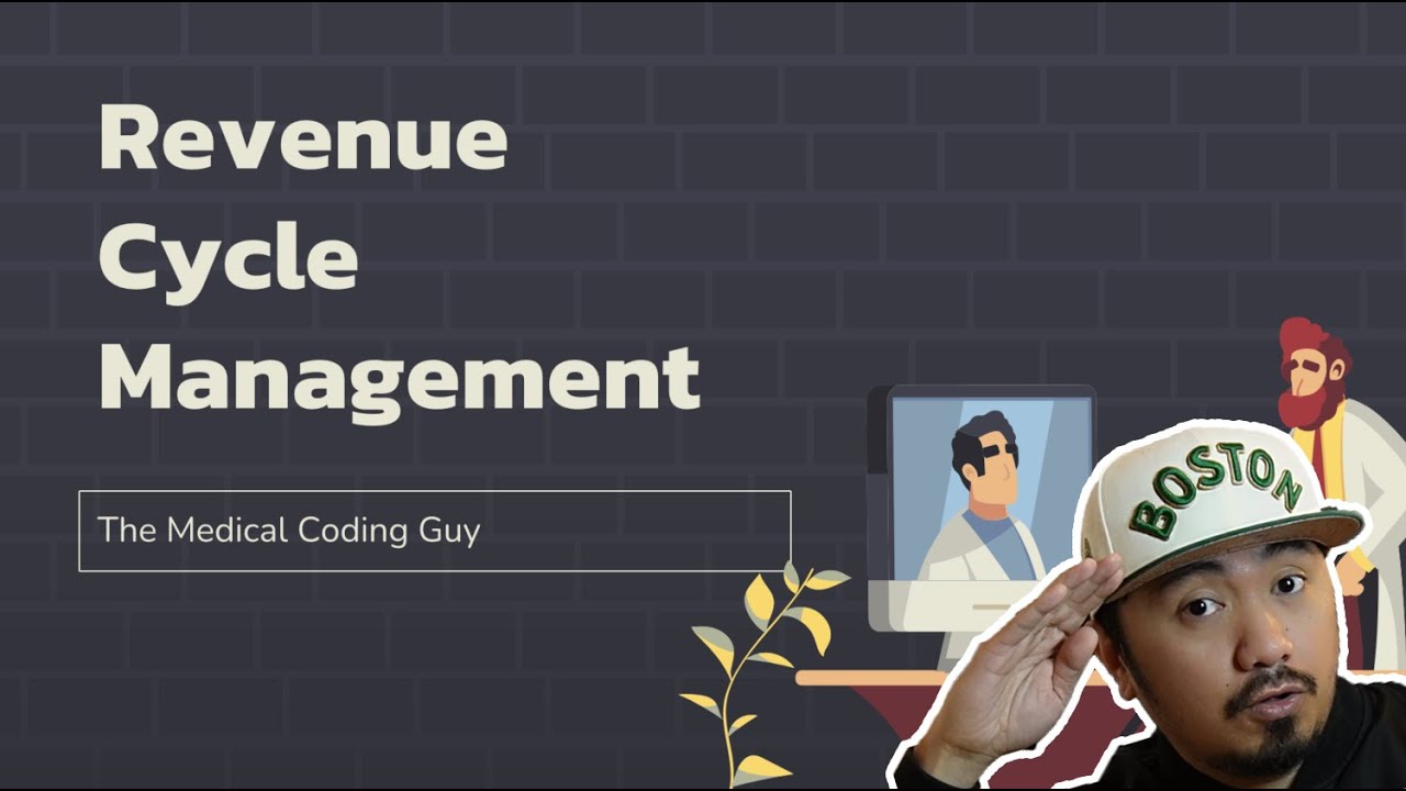 WHAT IS REVENUE CYCLE MANAGEMENT IN HEALTHCARE?