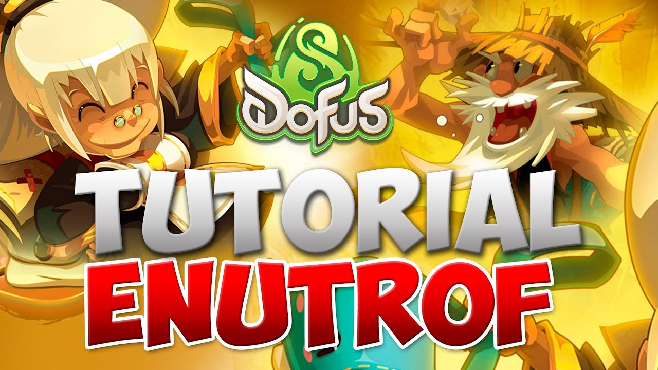 [DOFUS] TUTORIAL ENUTROF  COMPLETO ATUALIZADO PARA O 3.0