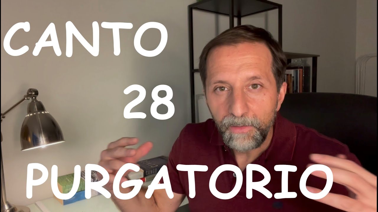 PURGATORIO CANTO 28 Summary and Analysis