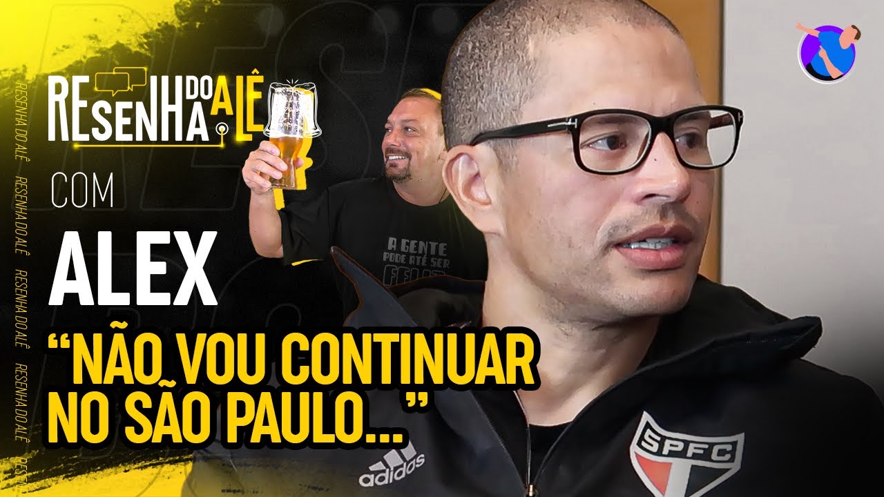 “Esse tipo de cobrança chegou até mim” Alex na Resenha do Ale Oliveira