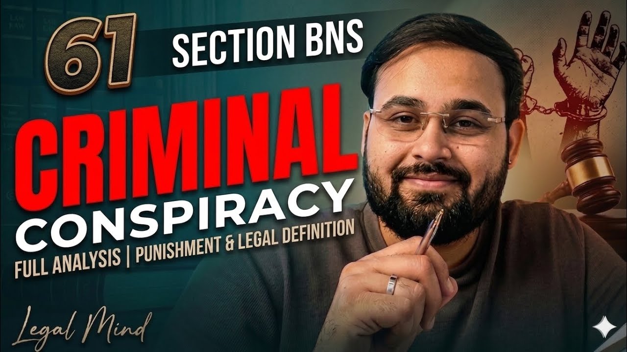 Section 61 BNS : Criminal Conspiracy | Full Analysis & Punishment | Bharatiya Nyaya Sanhita