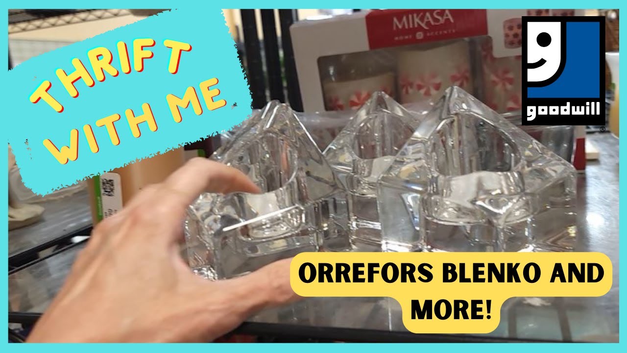 Orrefors Blenko and More -  All at the Same Goodwill - Thrift With Me