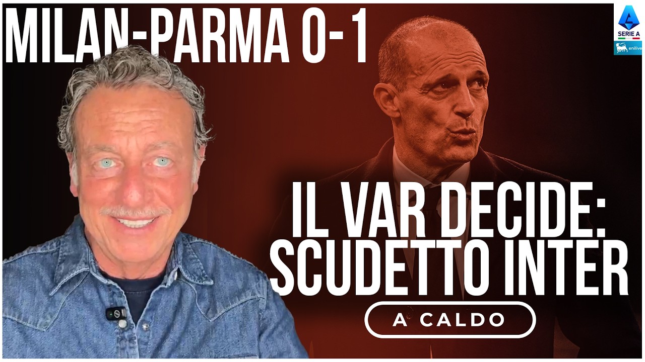 MILAN-PARMA 0-1: ADDIO AL SOGNO SCUDETTO