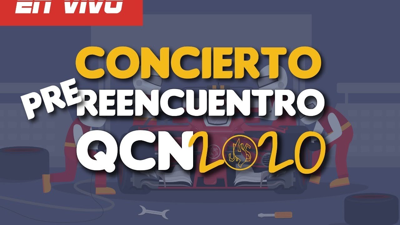 Concierto QCN. &iexcl;Nos preparamos para el Reencuentro! | #Qu&eacute;dateConNosotros