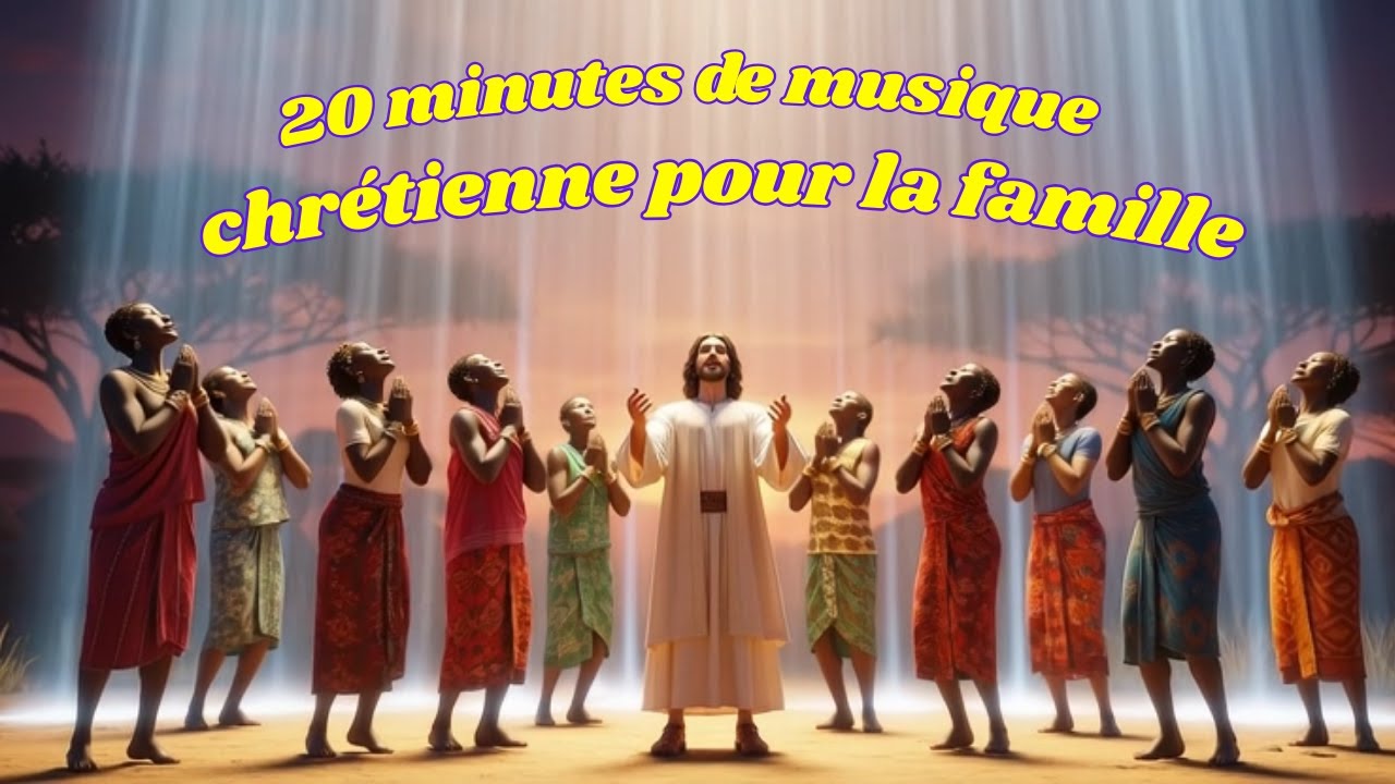 25 minutes de musique chrétienne pour la famille - l'amour de Dieu | Music Nova