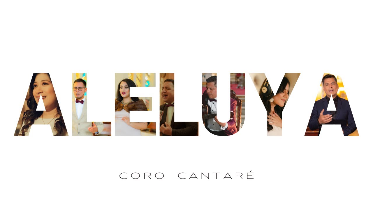 ALELUYA - Canto para Misa - Coro Cantaré