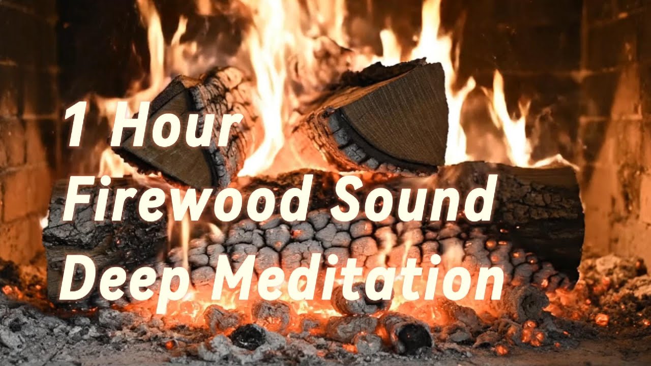 1 hour Deep meditation Music | Firewood burning | listening to the firewood speak.