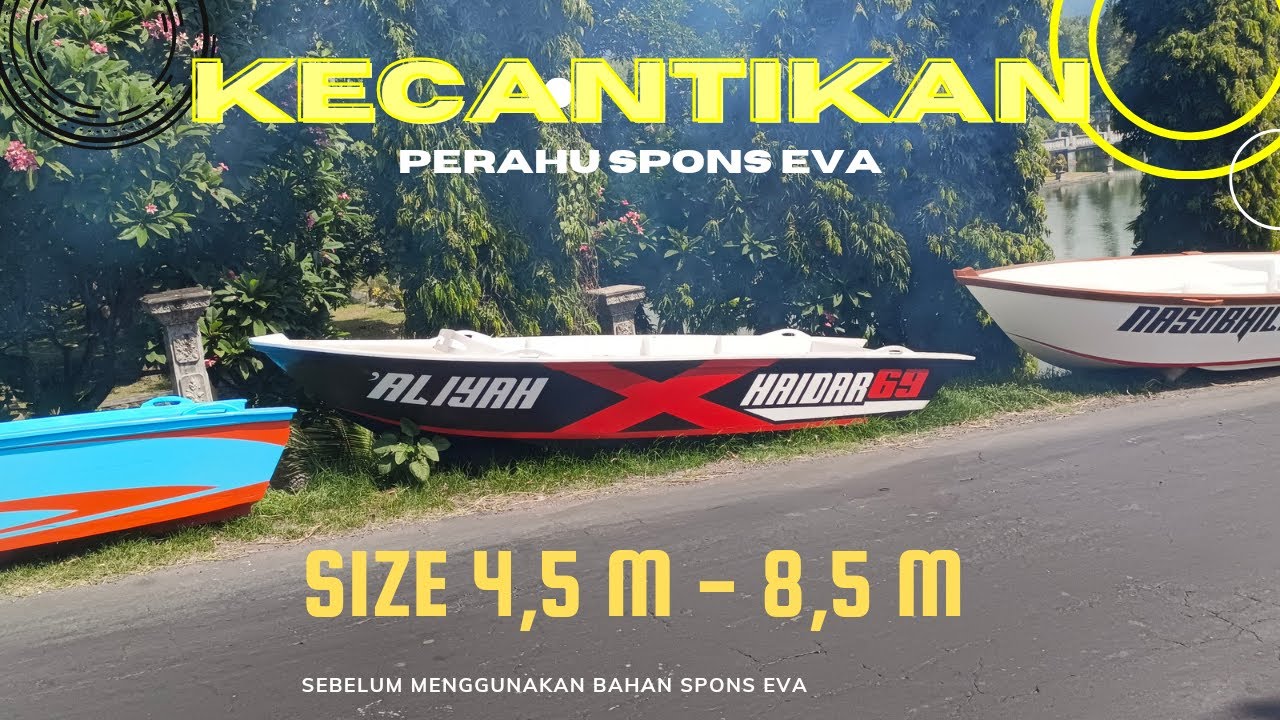 Kecantikan Perahu Spons Eva, yuuk Order di UD Kerawang Indah